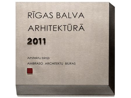 RIGA CITY ARCHITECTURE PRIZE OF THE YEAR